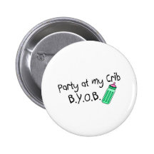 Party At My Crib Buttons