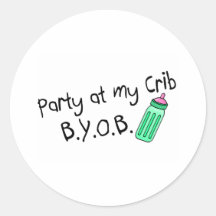 Party At My Crib Round Stickers