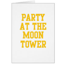 Party at the Moon Tower Cards