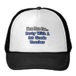 Party With A 1st Grade Teacher Mesh Hat