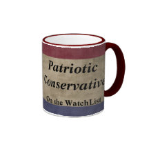 Patriotic Conservative on the Watchlist Mug
