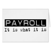 Payroll It Is Cards