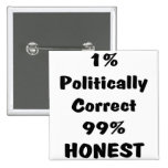 PC or Honest Button
