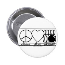 Peace Love and Bowling Pinback Button