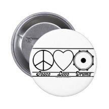 Peace Love and Drums Pinback Buttons