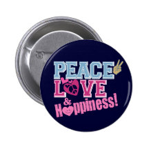 Peace Love and Happiness