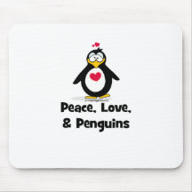 Peace Love and Penguins Mousepads