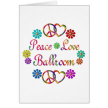 PEACE LOVE BALLROOM CARDS