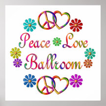 PEACE LOVE BALLROOM POSTER