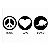 Peace Love Beaver Postcard