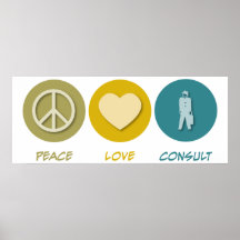 Peace Love Consult Poster