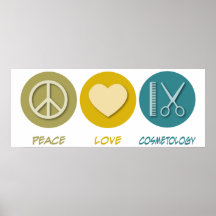 Peace Love Cosmetology Poster