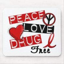 Peace Love Drug Free Mouse Pad