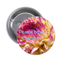 Peace Love Garden button Pink Dahlia Flowers