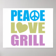 Peace Love Grill Poster