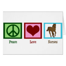 Peace Love Horses Greeting Card