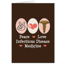 Peace Love Infectious Disease Greeting Card