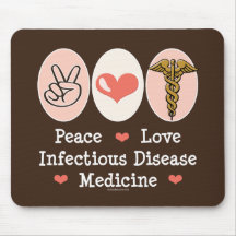 Peace Love Infectious Disease Medicine Mousepad