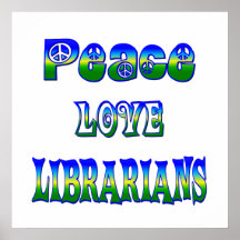 Peace Love Librarians Poster