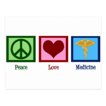 Peace Love Medicine Post Card