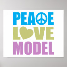 Peace Love Model Poster