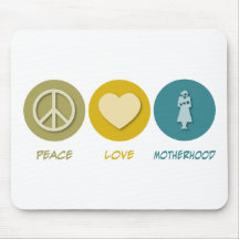Peace Love Motherhood Mouse Pad