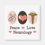 Peace Love Neurology Neurologist Magnet