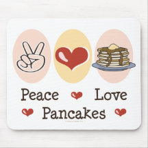 Peace Love Pancakes Mousepad