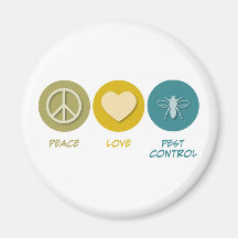 Peace Love Pest Control Refrigerator Magnet