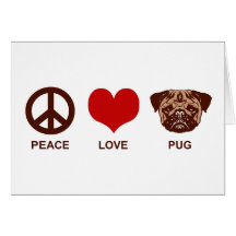 Peace Love Pug Cards