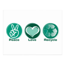 Peace Love Recycle Post Card