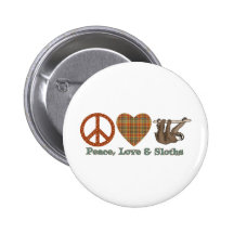 Peace, Love & Sloths Button