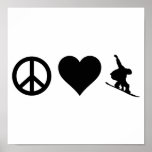 Peace Love Snowboarding Posters