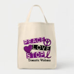 PEACE LOVE STOP Domestic Violence T-Shirts Canvas Bags