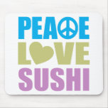Peace Love Sushi Mousepads