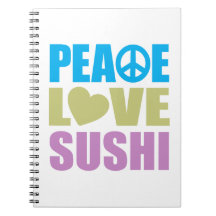 Peace Love Sushi Spiral Notebook