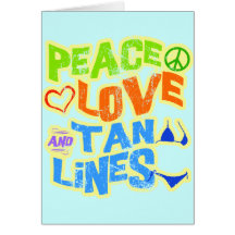 Peace Love Tan Lines Card