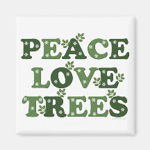 Peace Love Trees Square Magnet