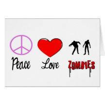 peace love zombies card