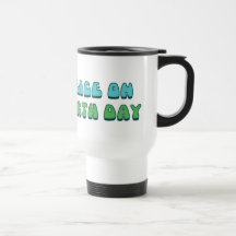 Peace On Earth Day Mugs