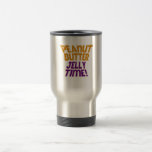 Peanut butter jelly time mug