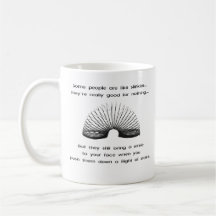 People are like Slinkies... Mug