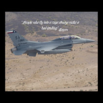 “People who fly into a rage always make a bad land posters