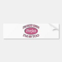 Perfect 60 Year Old Bumper Sticker