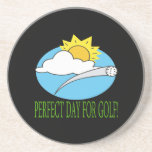 Perfect Day For Golf Coaster