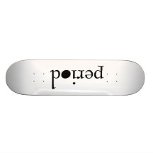 Period Skateboard Deck