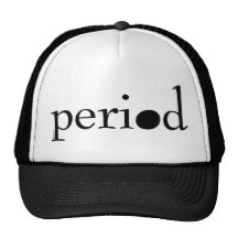 Period Trucker Hat