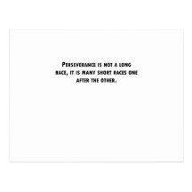 Perseverance Is Not A Long Race Post Card