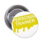 Personal-Trainer-Goldshirt.png Pinback Buttons