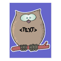 Personalise an Owl, <TEXT> Postcard